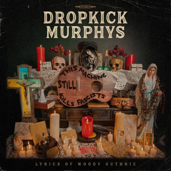 Dropkick Murphys - This Machine Still Kills Fascists [CD]