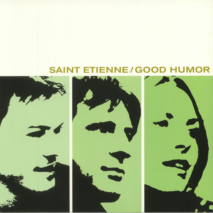 SAINT ETIENNE - GOOD HUMOR