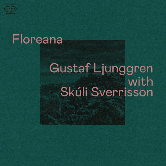 GUSTAF LJUNGGREN WITH SKULI SVERRISSON - FLOREANA [CD]