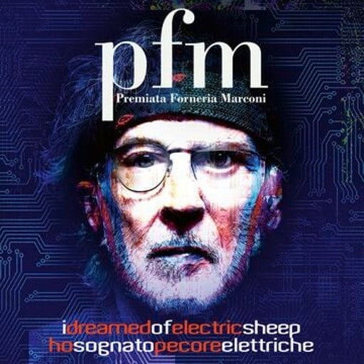 Premiata Forneria Marconi - I Dreamed of Electric Sheep (Ltd 2CD Digipak)