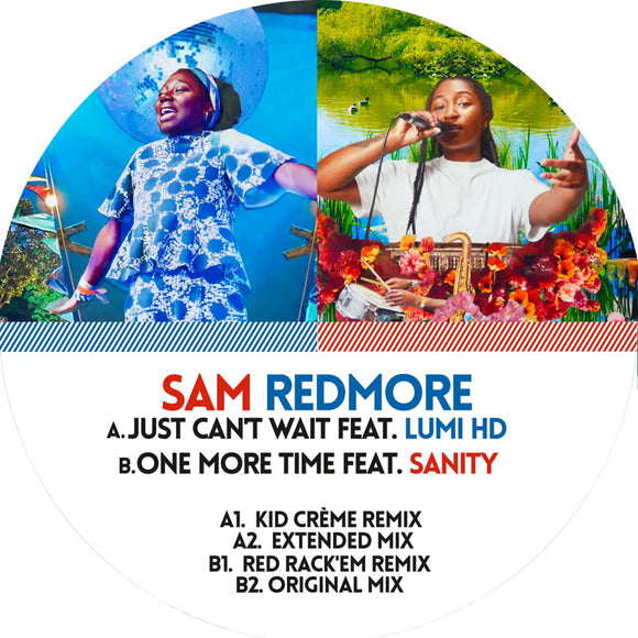 Sam Redmore - Just Can't Wait / One More Time
