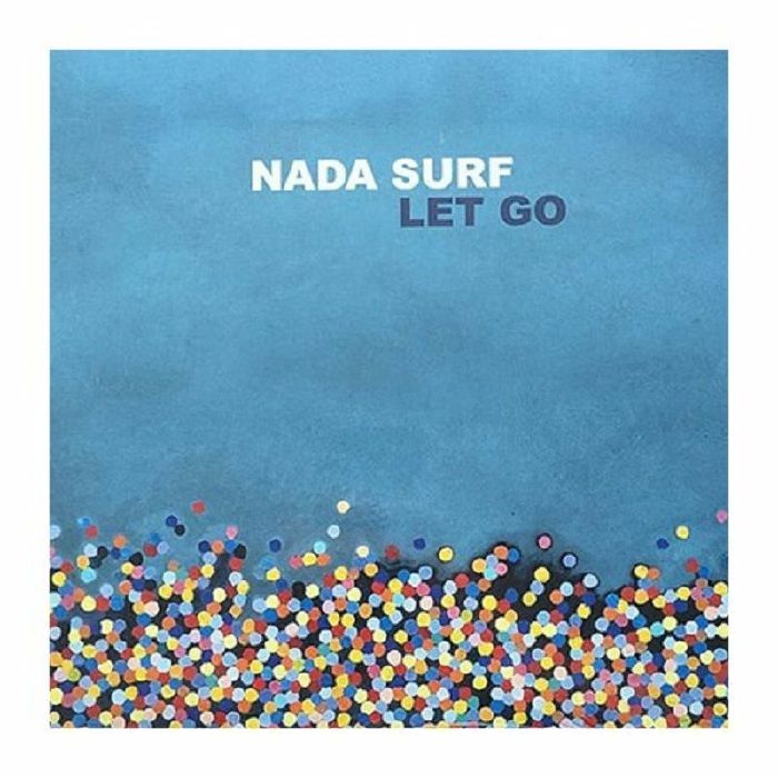 Nada Surf - Let Go