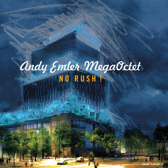 Andy Emler MegaOctet - No Rush! [CD]