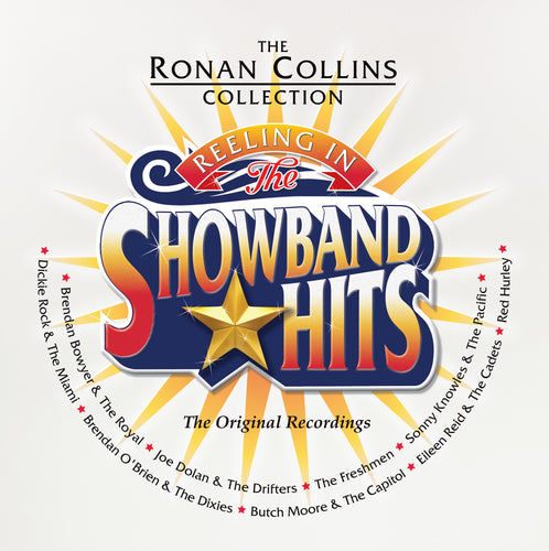 Various Artists - Reeling In The Showband Hits - The Ronan Collins Collection