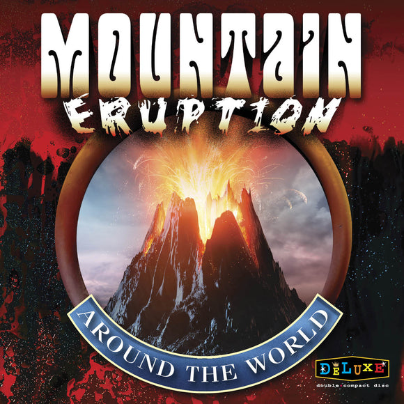 Mountain - Eruption Around The World [2CD]