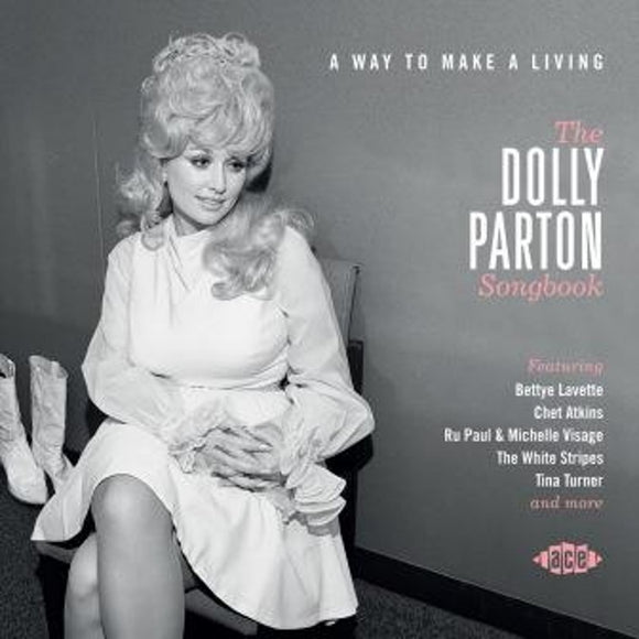 VARIOUS ARTISTS - A WAY TO MAKE A LIVING ~ THE DOLLY PARTON SONGBOOK [CD]