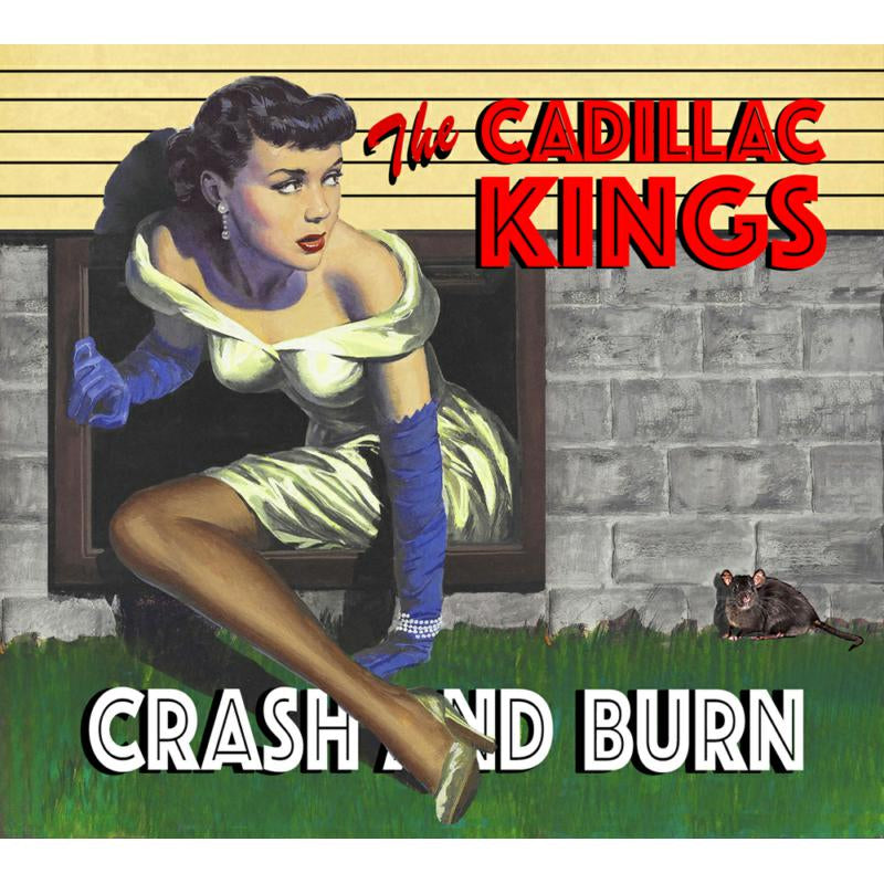The Cadillac Kings - Crash And Burn [CD]