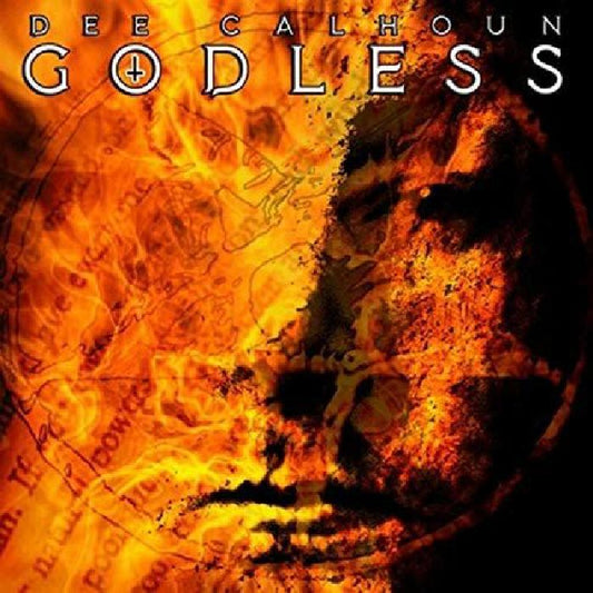 Dee Calhoun - Godless