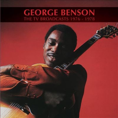 George Benson - TV Broadcasts 1976-1978 [CD]