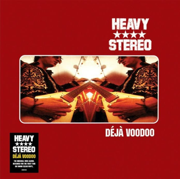 Heavy Stereo - Déjà Voodoo (25th Anniversary Edition) (180g Clear Vinyl)
