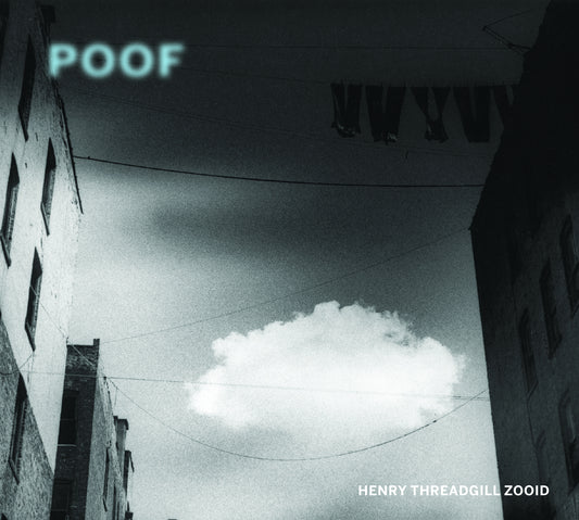 Henry Threadgill Zooid - Poof [LP]