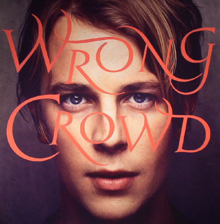 Tom Odell - Wrong Crowd