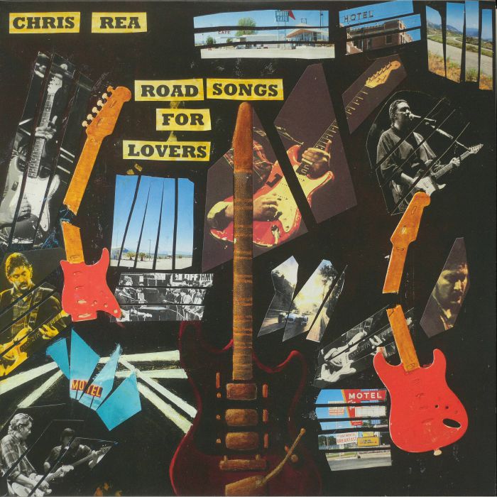 CHRIS REA - ROAD SONGS FOR LOVERS