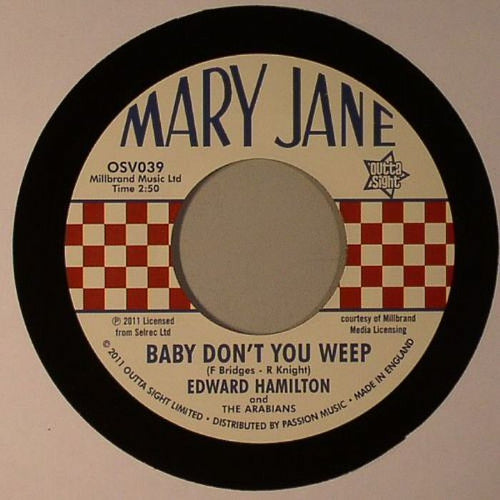 Edward Hamilton & The Arabians - Baby Don't You Weep / I'm Gonna Love You