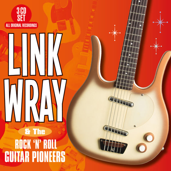 Link Wray & The Rock 'n' Roll Guitar Pioneers - Link Wray & The Rock 'n' Roll Guitar Pioneers