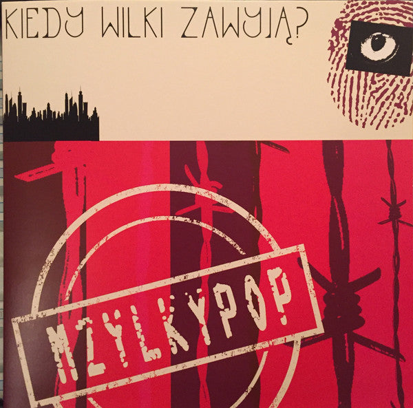 Mzylkypop - Kiedy Wilki Zawyja? [CD]