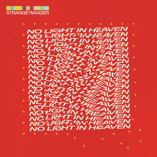 Strange Ranger - No Light in Heaven [Blood Red Vinyl]