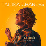 Tanika Charles - Papillon de Nuit: The Night Butterfly [LP]