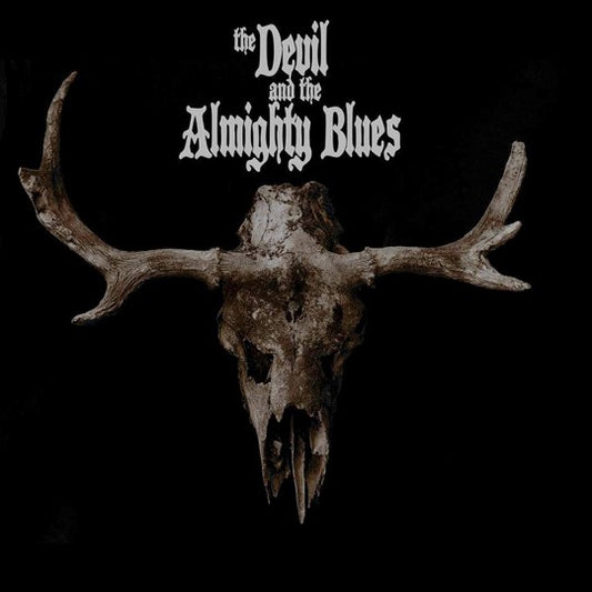 The Devil and the Almighty Blues - The Devil and the Almighty Blues