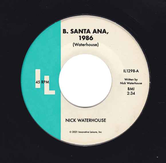 Nick Waterhouse - B. Santa Ana B/w Pushing Too Hard