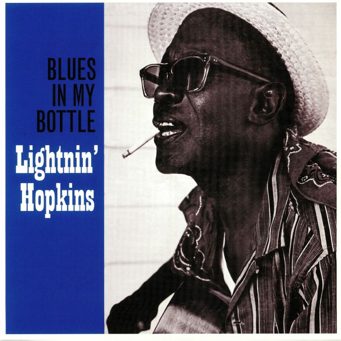 LIGHTNIN' HOPKINS - BLUES IN MY BOTTLE