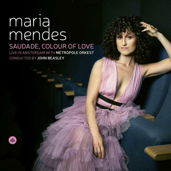 Maria Mendes, Cedric Hanriot, Jasper Somsen, Metropole Orkest, Mario Costa - Saudade, Colour Of Love