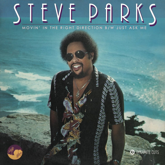 Steve Parks - Movin in the right direction / Just ask me [Limited edition 7” Blue Vinyl]