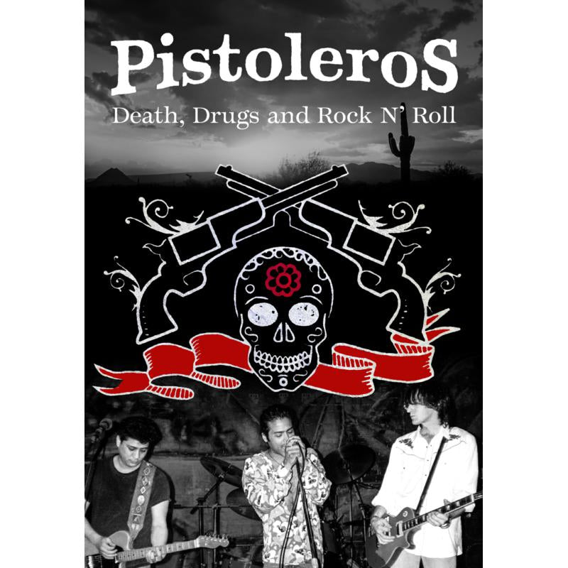 Pistoleros - Death, Drugs And Rock N' Roll [DVD]