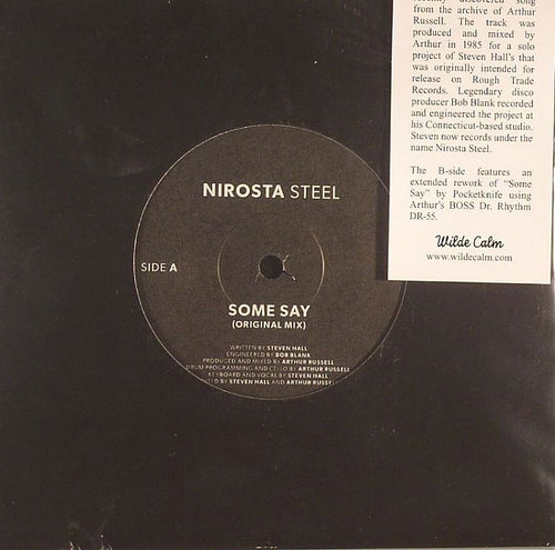 Nirosta Steel - Some Say 7"