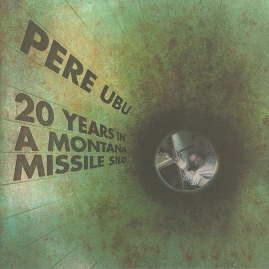 Pere Ubu - 20 YEARS IN A MONTANA MISSILE
