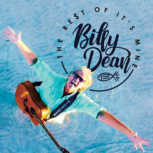 Billy Dean - The Rest Of It’s Mine