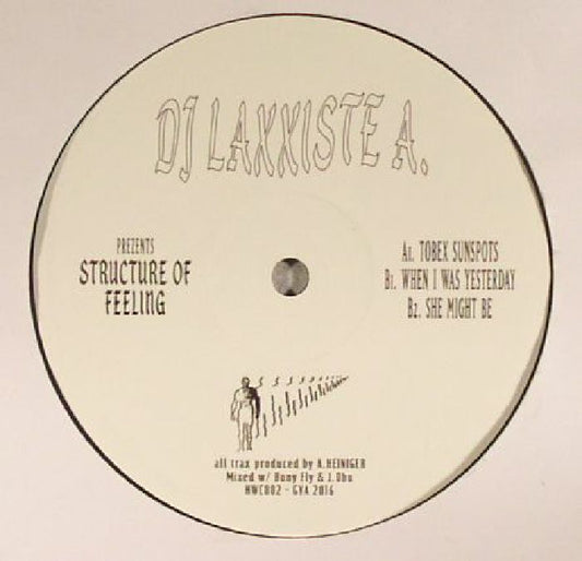DJ Laxxiste A - Structure of Feeling