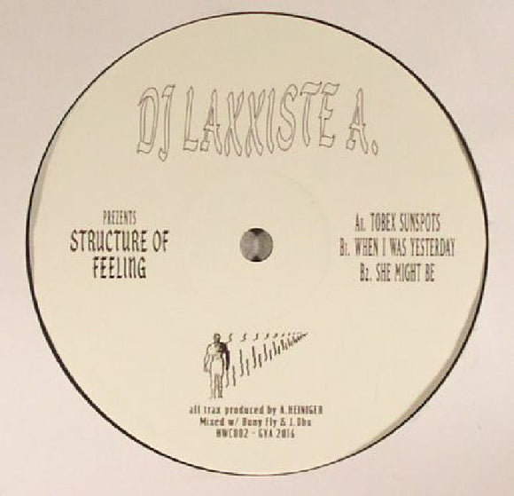 DJ Laxxiste A - Structure of Feeling