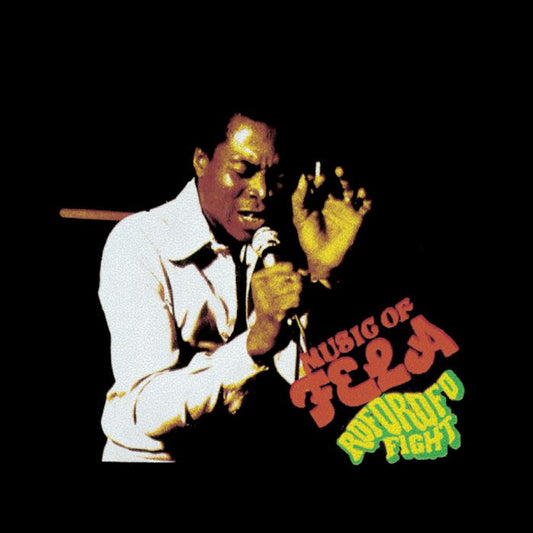 FELA KUTI - ROFOROFO FIGHT (50TH ANNIVERSARY EDITION)