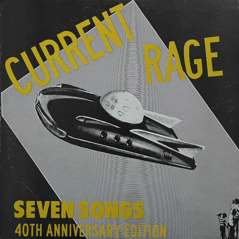 Current Rage - Seven Songs [40th Anniversary Expanded Edition] (Clear Yellow Vinyl)