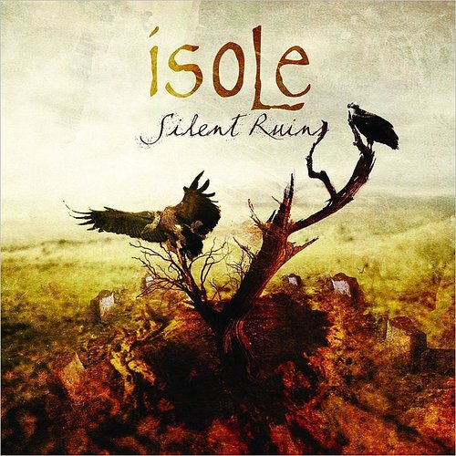 Isole - Silent Ruins (Re-Issue) [CD]
