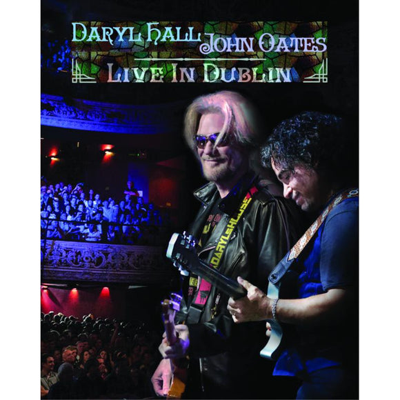 Daryl Hall & John Oates - Live In Dublin [Blu Ray] – Horizons Music 