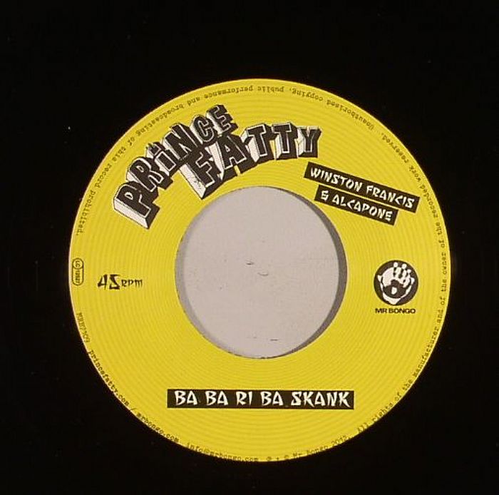 PRINCE FATTY - BA BA RI BA SKANK [7" Vinyl]