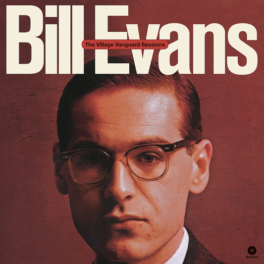 Bill Evans - The Village Vanguard Sessions