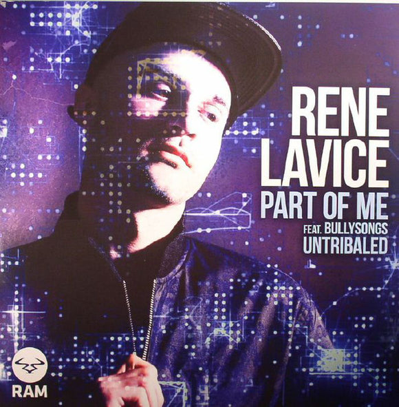 Rene Lavice – Part Of Me / Untribaled