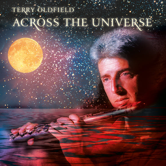 Terry Oldfield - Across The Universe