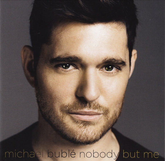 Michael Buble - Nobody But Me (1LP)