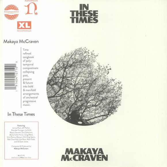 MAKAYA MCCRAVEN - IN THESE TIMES [White Vinyl]