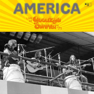 America - Live at Goodbye Summer Festival 1971