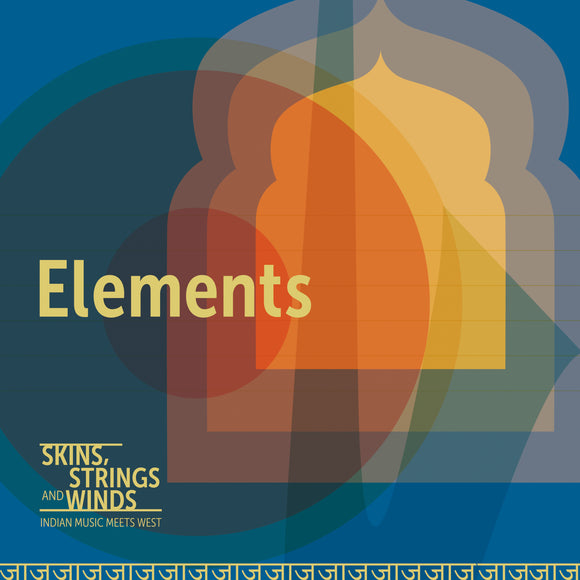 Skins, Strings & Winds - Elements