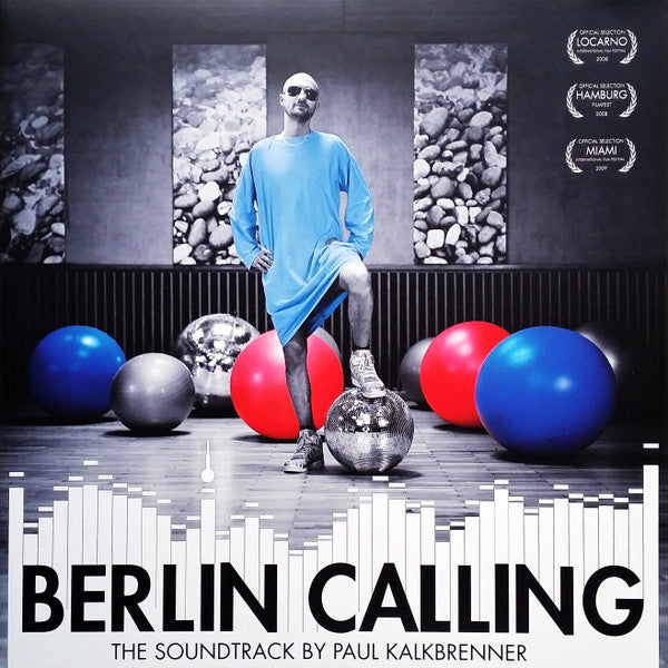 PAUL KALKBRENNER - BERLIN CALLING - THE SOUNDTRACK