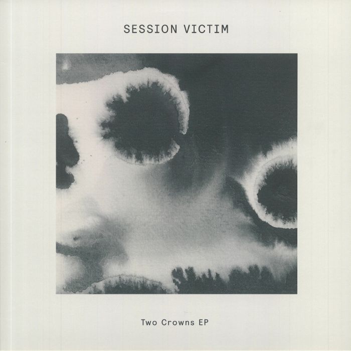 SESSION VICTIM - Two Crowns EP (B STOCK)