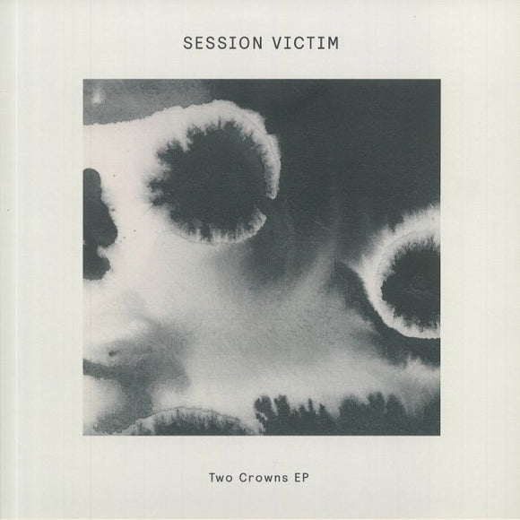 SESSION VICTIM - Two Crowns EP (B STOCK)