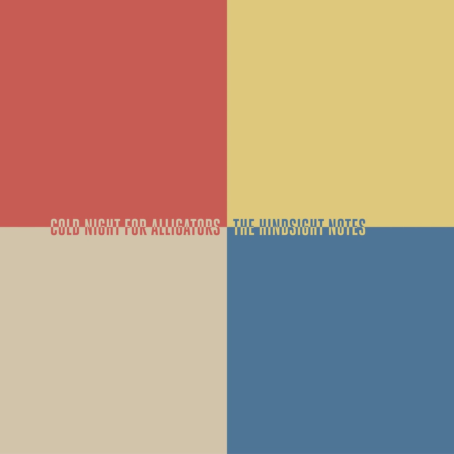 Cold Night For Alligators - The Hindsight Notes [CD]