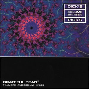 Grateful Dead - Dick's Picks Vol. 16—Fillmore Auditorium, San Francisco, CA 11/8/69 (3-CD Set)